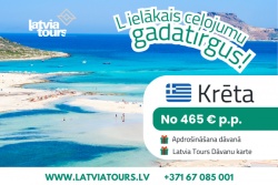 Atpūtas un ceļojumu piedāvājumi 08.02.2026 - 15.02.2026 Tava vasara sākas Krētā – no 465 EUR! Latvia Tours - Jēkabpils